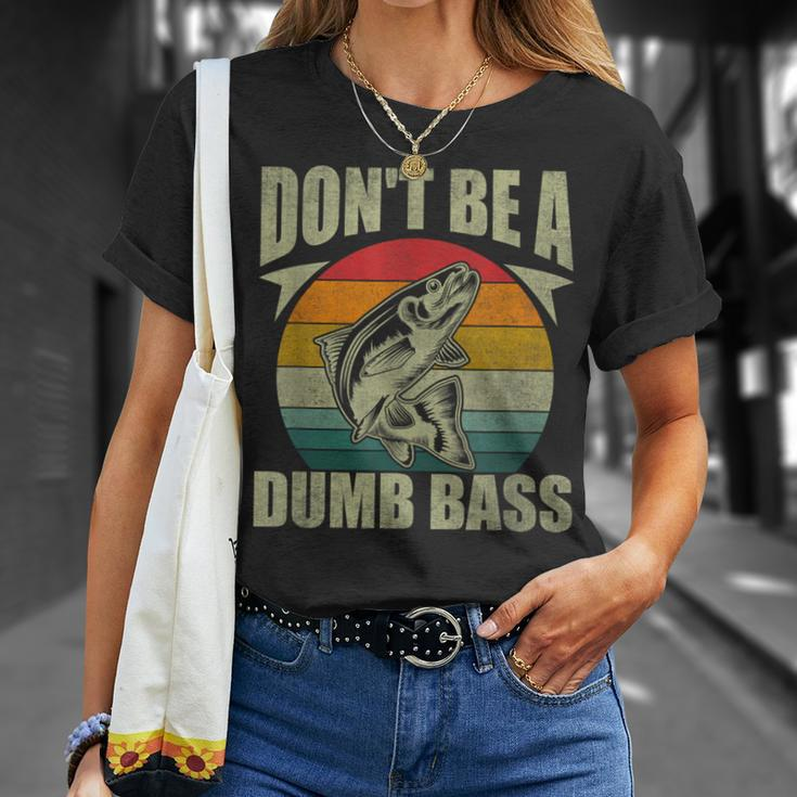 Don't Be A Dumb Bass Fishing Dad T-Shirt Gifts for Her