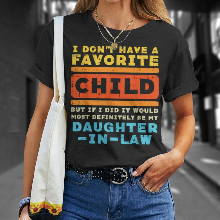 Dont Have Favorite Child If I Did Daughter In Law Father Day T-Shirt Gifts for Her