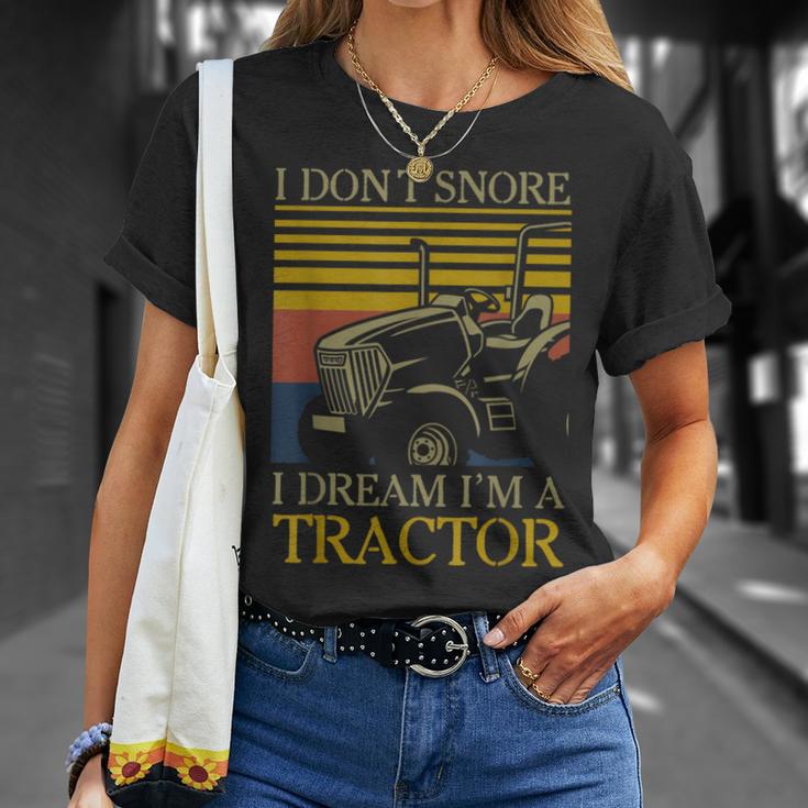 I Dont Snore I Dream Im A Tractor Farmer T-Shirt Gifts for Her