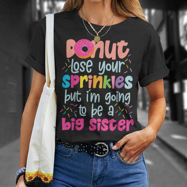 Donut Lose Your Sprinkles But I'm Going To Be A Big Sister T-Shirt Gifts for Her