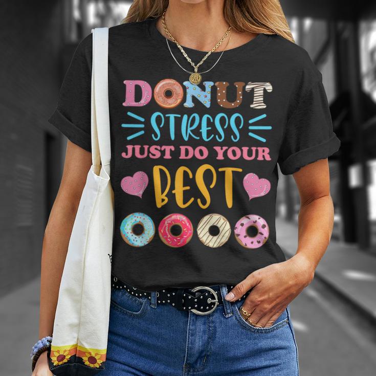 Donut Stress Just Do Your Best Test Day Teacher Student T-Shirt Gifts for Her