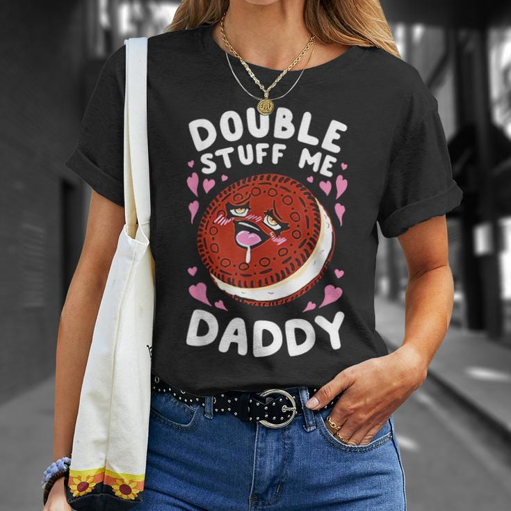 Double Stuff Me Daddy T-Shirt Gifts for Her