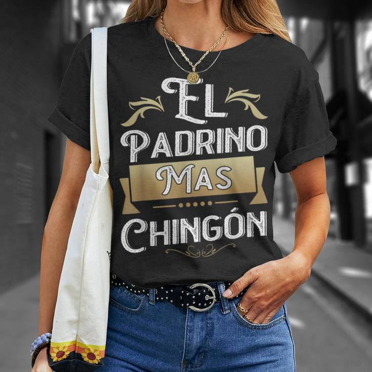 El Padrino Mas Chingon Mexican Godfather Padre Quote T-Shirt Gifts for Her