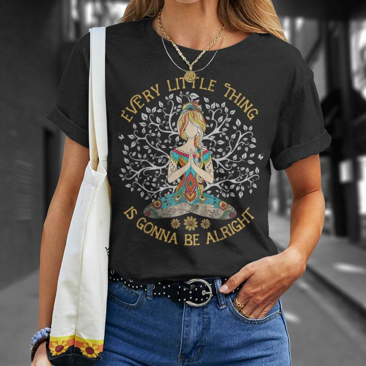 Every Little Thing Is Gonna Be Alright Yoga For Women T-Shirt Gifts for Her