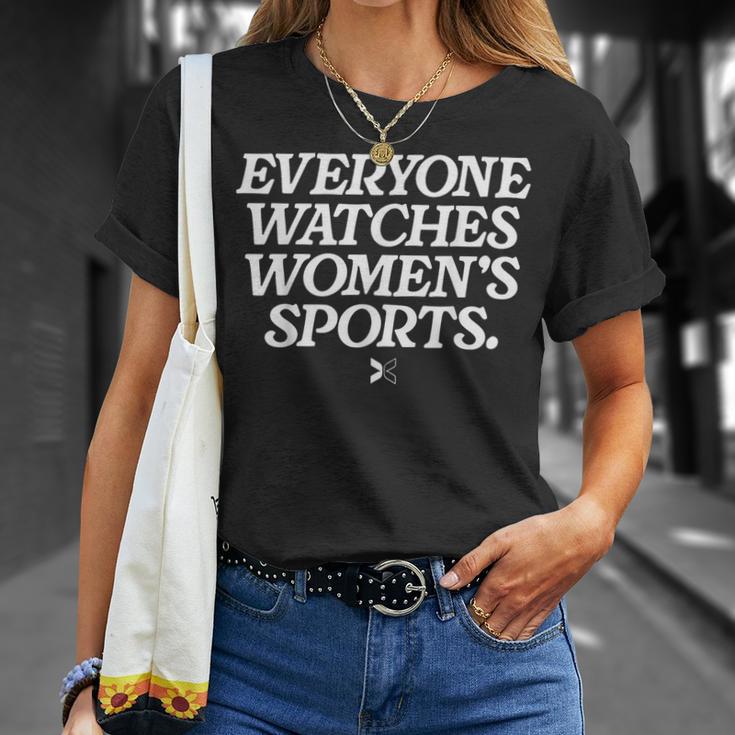 Everyone Watches Women's Sports T-Shirt Gifts for Her