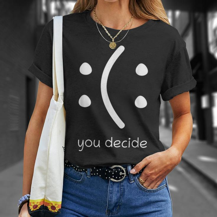 Face Smile Happy Or Sad You Decide Quote Statement T-Shirt Gifts for Her