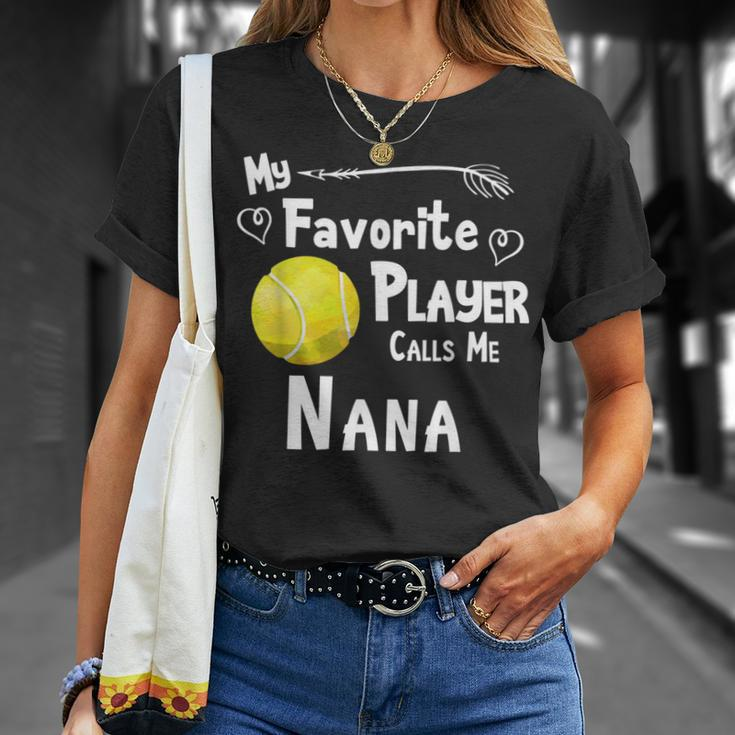 My Favorite Player Calls Me Nana Tennis T-Shirt Gifts for Her