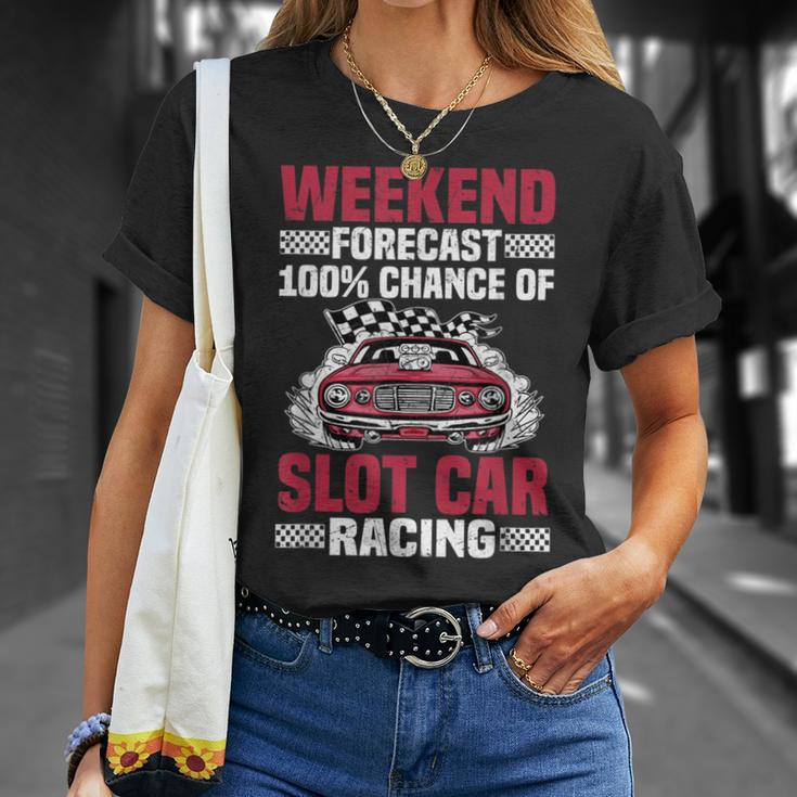 Weekend Forecast Slot Car Racing T-Shirt Gifts for Her