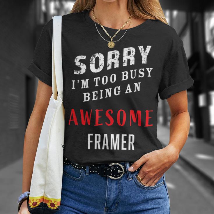 Framer Sorry I'm Too Busy Being An Awesome Blue Collar Work T-Shirt Gifts for Her