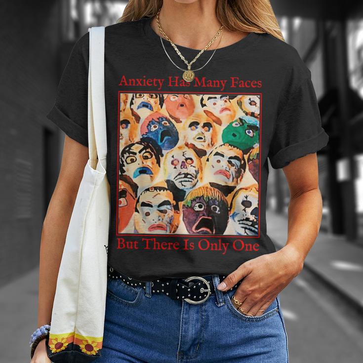 Anxiety Quote Anxiety Has Many Faces T-Shirt Gifts for Her