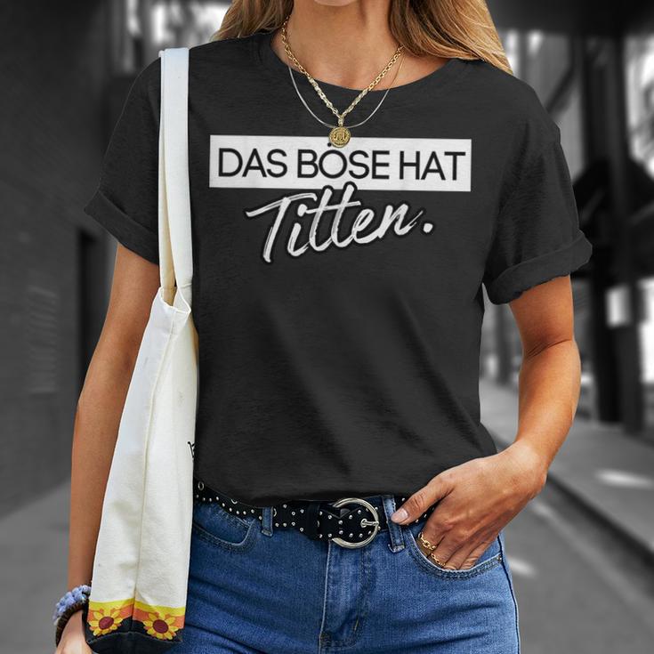 Das Böse Hat Titten T-Shirt Geschenke für Sie