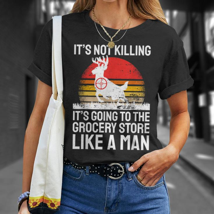 Hunting Saying Deer Hunter I Grocery Store T-Shirt Gifts for Her