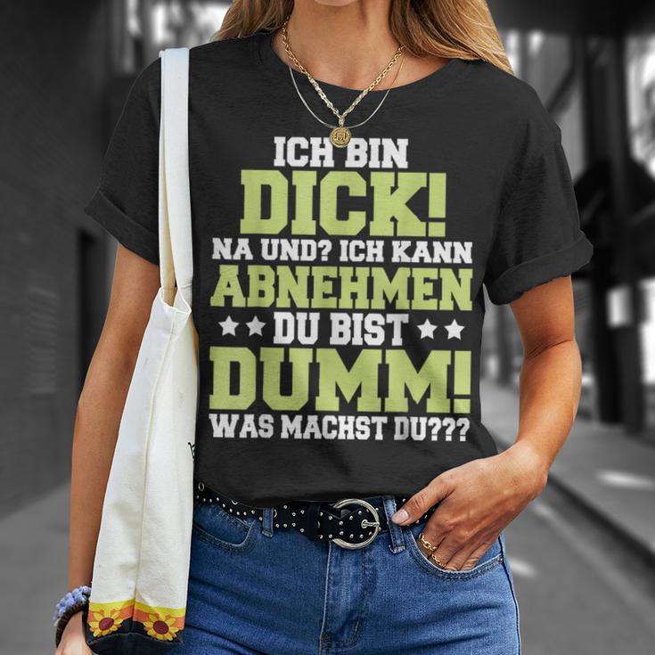 Ich Kann Abnehmen Du Bist Dumm T-Shirt Geschenke für Sie