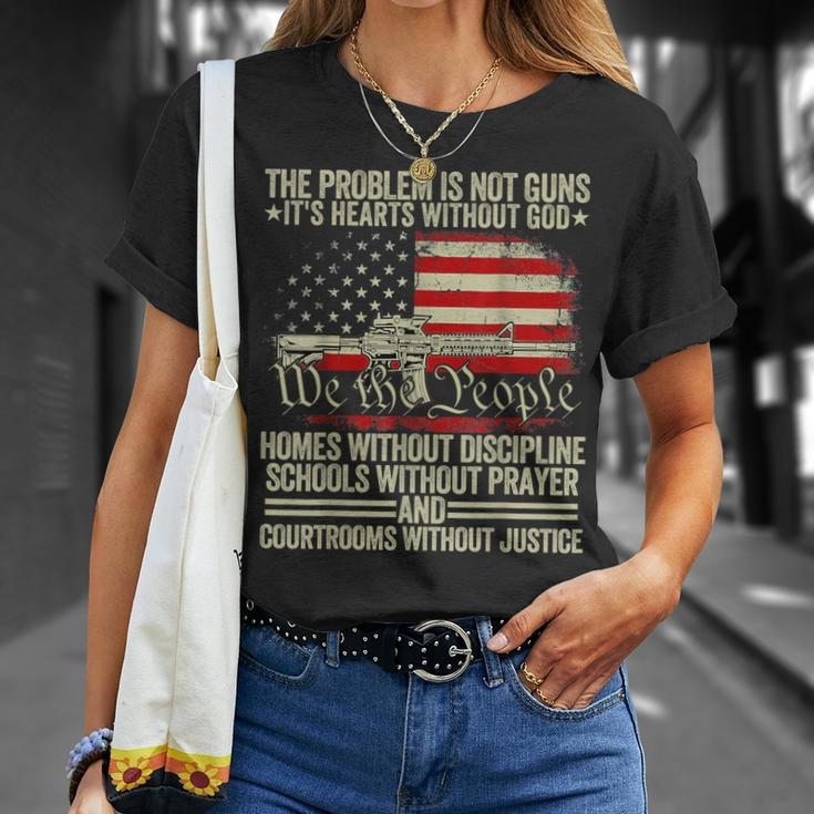 The Problem Is Not Guns It's Hearts Without God T-Shirt Gifts for Her