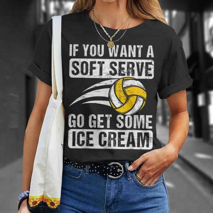 Saying If You Want A Soft Serve Volleyball Player T-Shirt Gifts for Her