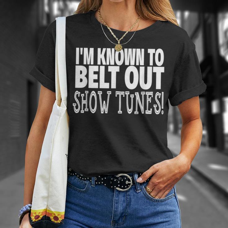 Show Tunes Belt Out Show Tunes T-Shirt Gifts for Her