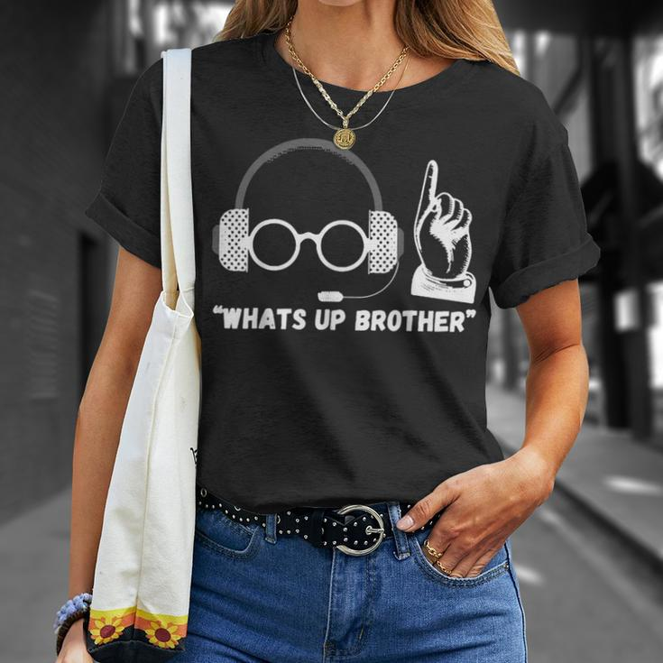 Sketch Streamer Whats Up Brother T-Shirt Gifts for Her
