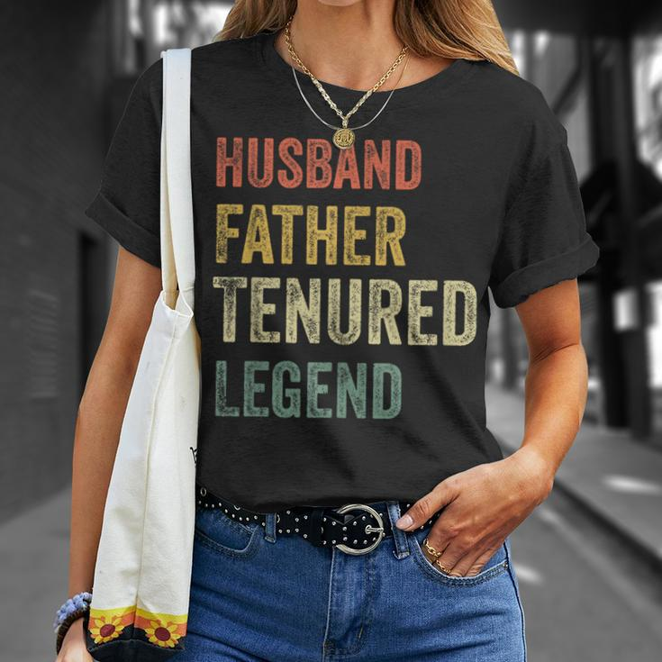Tenured Professor Tenure Teacher Dad Tenure Legend T-Shirt Gifts for Her