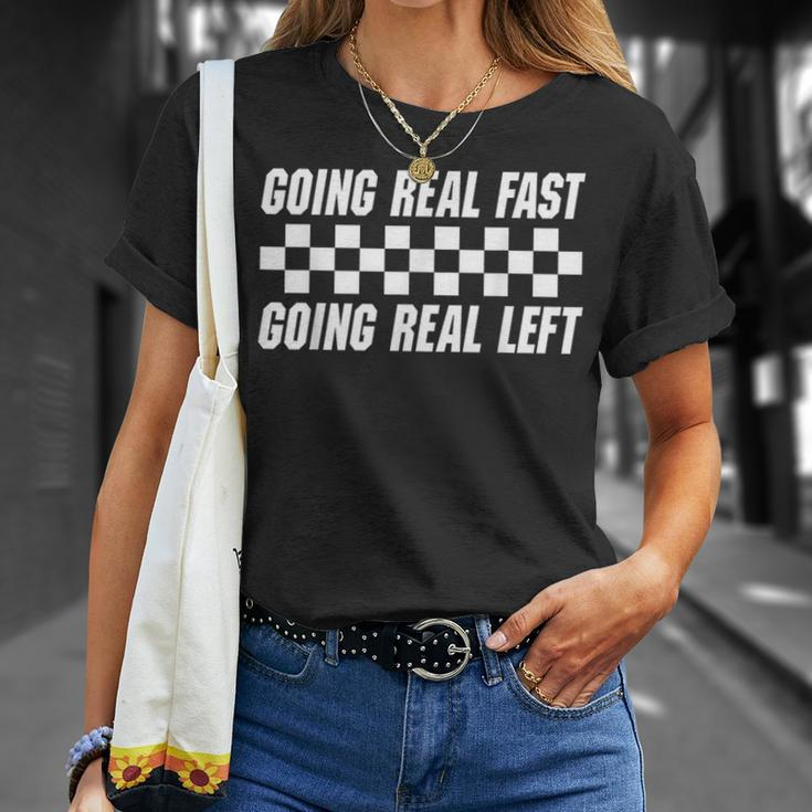 Going Real Fast And Going Real Left Memes Joke Racing T-Shirt Gifts for Her