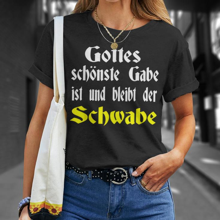 Gottes Schönste Gabe Ist Und Bleibt Der Schwaben Gottes Schönste T-Shirt Geschenke für Sie