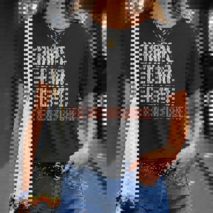 Gramps The Man The Myth The Bad Influence Father's Day T-Shirt Gifts for Her