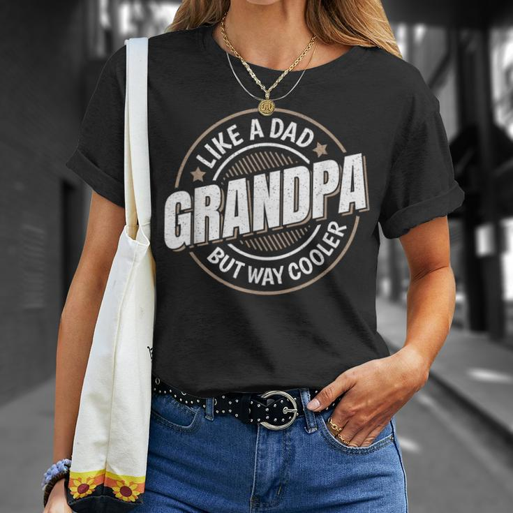 Grandpa Like A Dad But Way Cooler Grandpa Graphic T-Shirt Gifts for Her