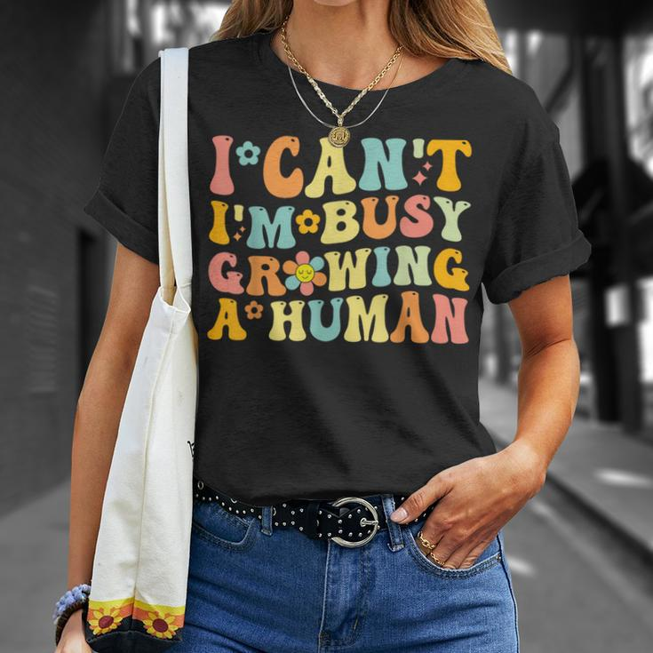Groovy I Can't I'm Busy Growing A Human For Pregnant Women T-Shirt Gifts for Her