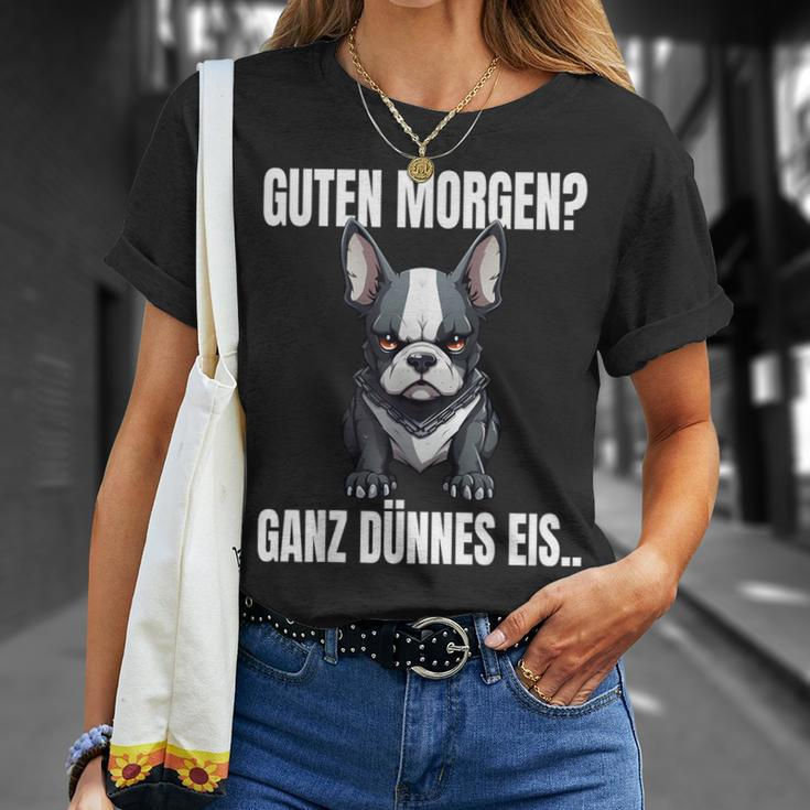Guten Morgen Ganz Dünnes Eis French Bulldog Dog T-Shirt Geschenke für Sie