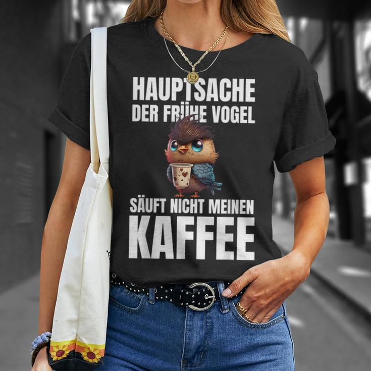 Hauptsache Der Frühe Vogel Säuft Nicht Meinen Kaffee German T-Shirt Geschenke für Sie