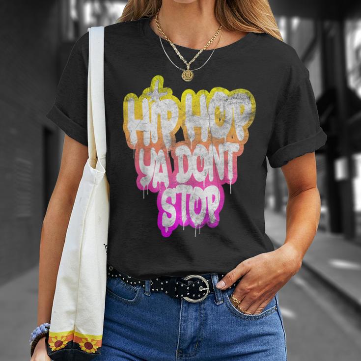 Hip Hop Ya Don't Stop Old School 80S 90S Graffiti T-Shirt Gifts for Her