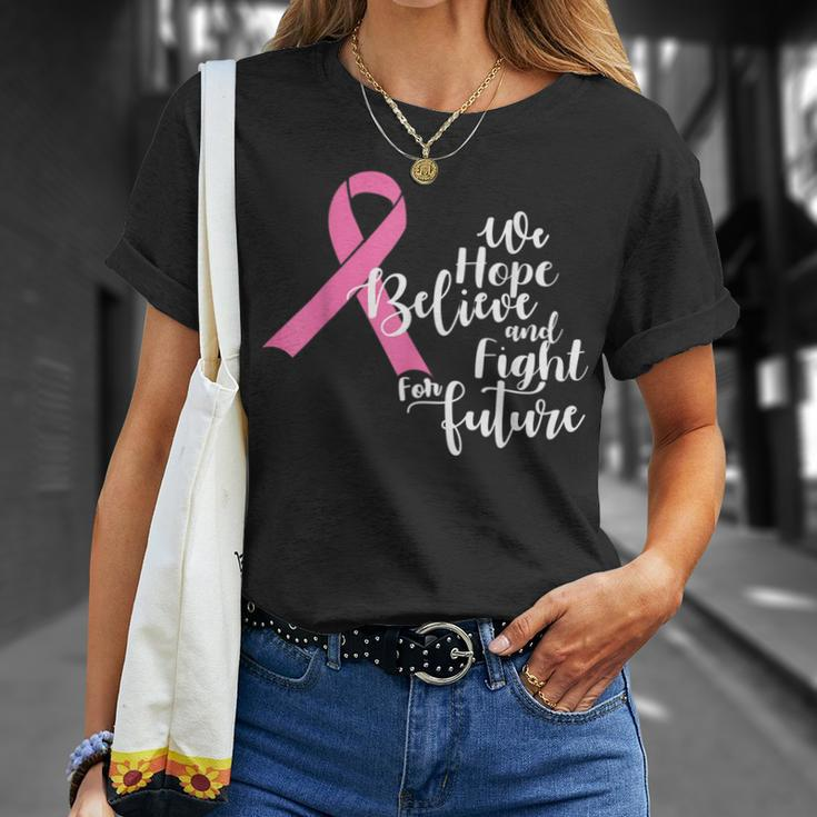 We Hope Believe And Fight For Future Breast Cancer Awareness T-Shirt Gifts for Her