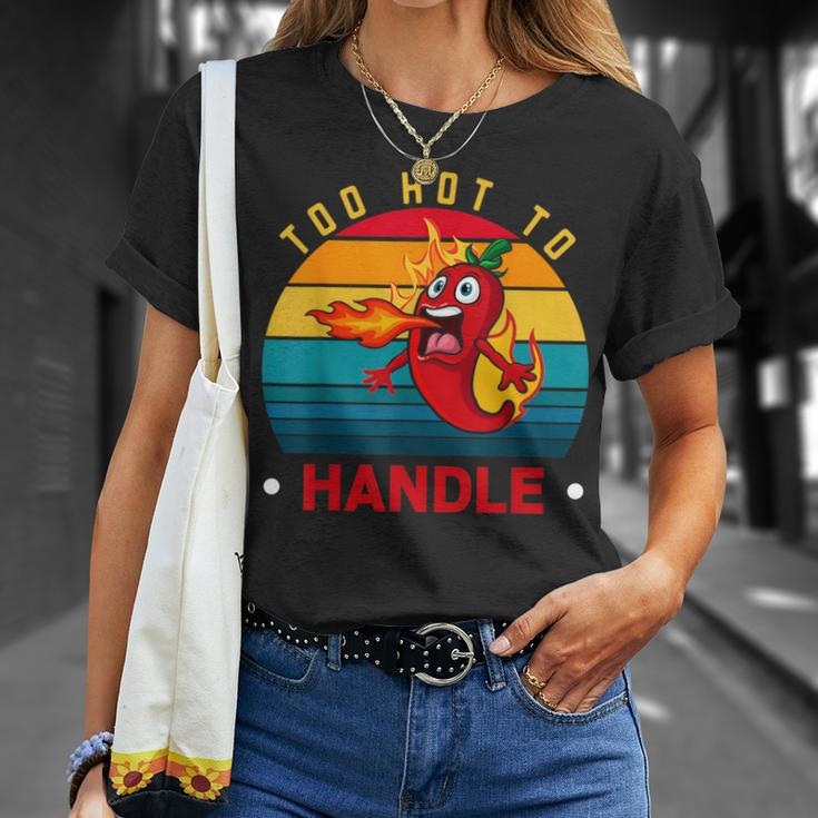 Too Hot To Handle Chili Pepper For Spicy Food Lovers T-Shirt Gifts for Her