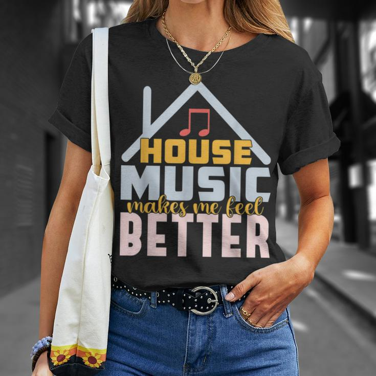 House Music Lover Quote For Edm Raver Dj T-Shirt Gifts for Her