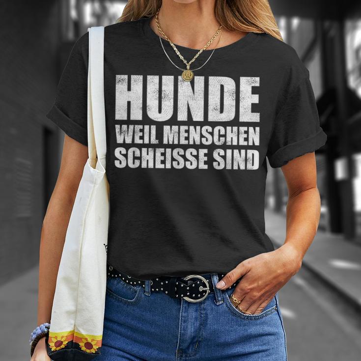 Hundeweil Menschen Scheisse Sind T-Shirt Geschenke für Sie