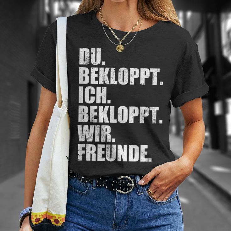 Ich Bekloppt Du Bekloppt Wir Freund Ich Bekloppt Du Bekloppt Wir Freund T-Shirt Geschenke für Sie