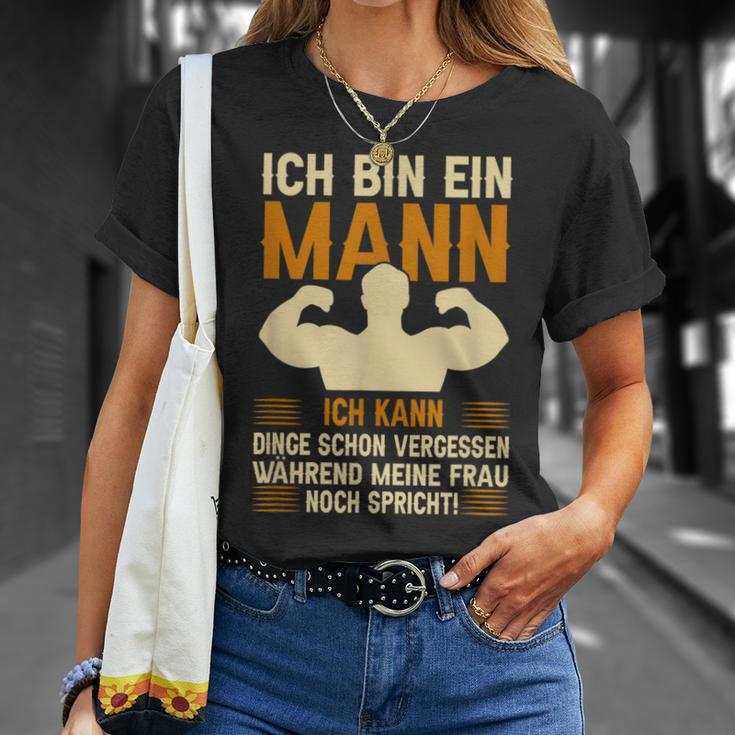 Ich Bin Ein Mann Ich Kann Dinge Schon Vergessen Humor German T-Shirt Geschenke für Sie