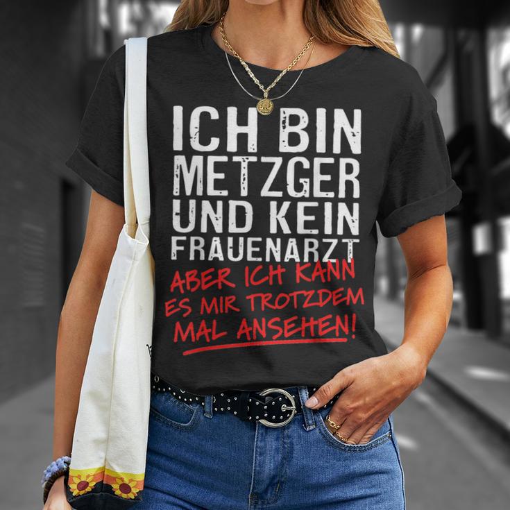 Ich Bin Metzger Und Kein Frauenarzt Fleischere T-Shirt Geschenke für Sie