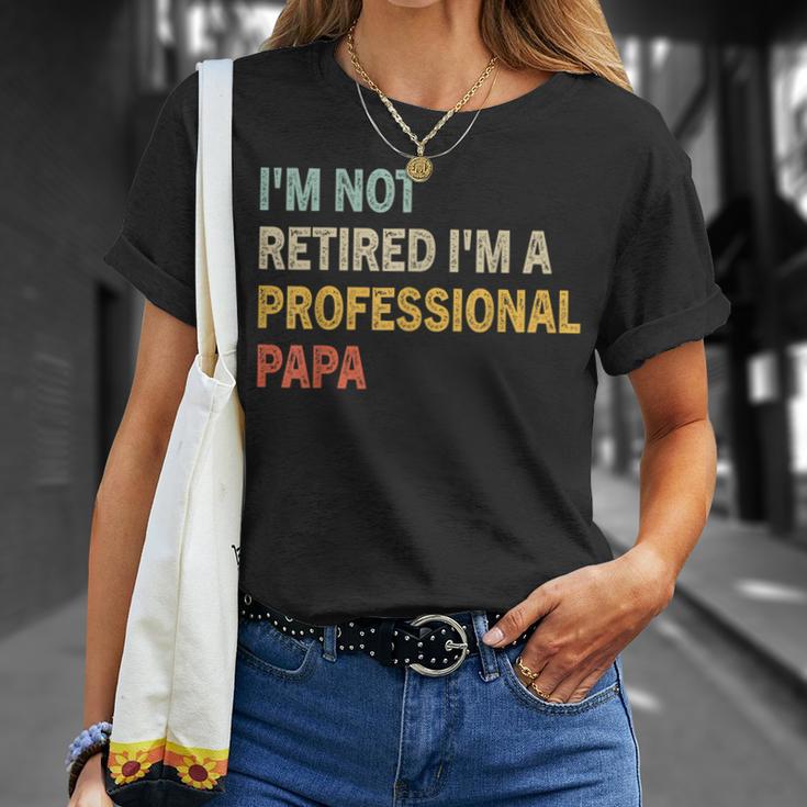 Ich Bin Nicht Im Ruhestand Ich Bin Ein Professioneller Papa Retrointage Dad T-Shirt Geschenke für Sie