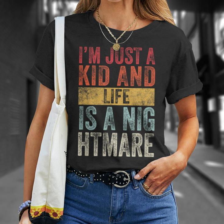 Ich Bin Nur Ein Kind Und Das Leben Ist Ein Nightmare T-Shirt Geschenke für Sie