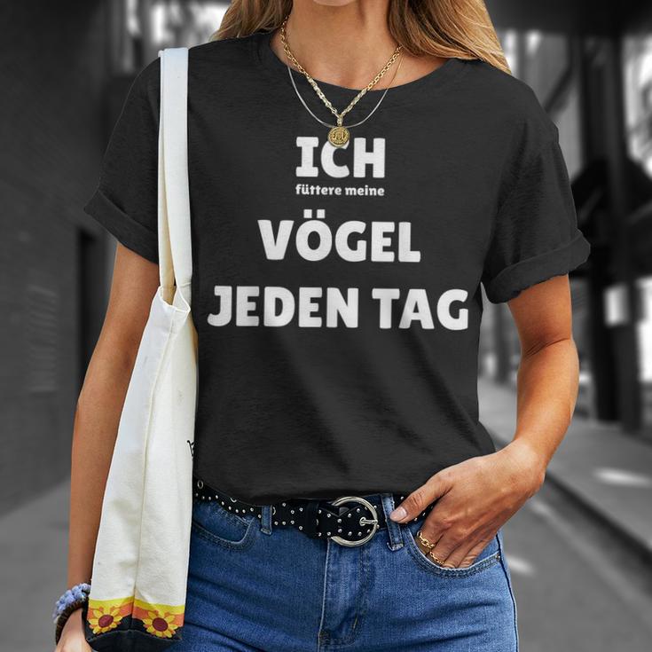 Ich Füttere Meineögel Jeden Tag T-Shirt Geschenke für Sie