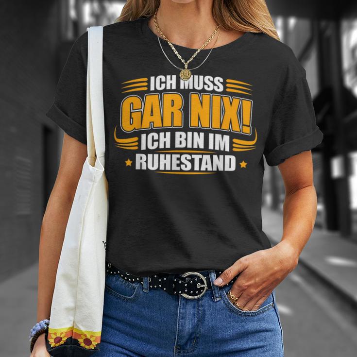 Ich Muss Gar Nix Ich Bin Im Ruhestand Rente Rentner T-Shirt Geschenke für Sie