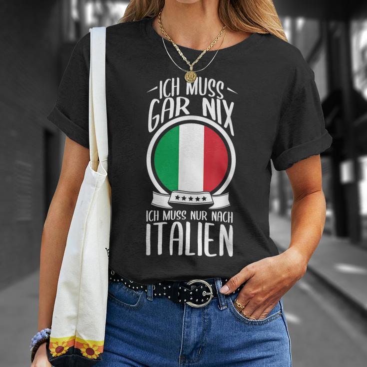 Ich Muss Nur Nach Italien Urlaub T-Shirt Geschenke für Sie