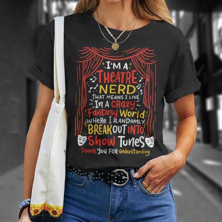I'm A Theatre Nerd Musical Theater Show Tunes Clothes T-Shirt Gifts for Her