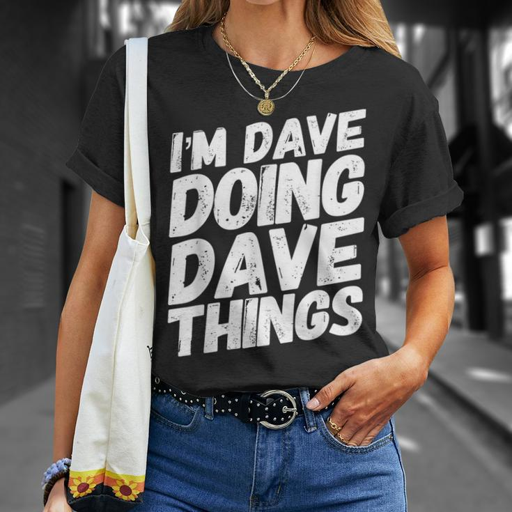 I'm Dave Doing Dave Things Personalized Name Men T-Shirt Gifts for Her