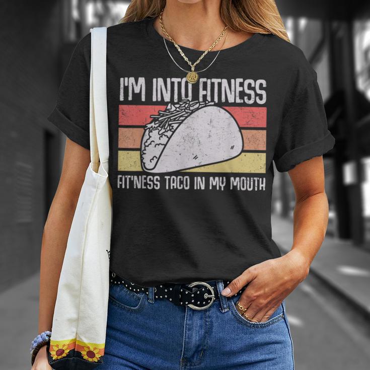 I'm Into Fitness Taco In My Mouth Youth Food Meme T-Shirt Gifts for Her