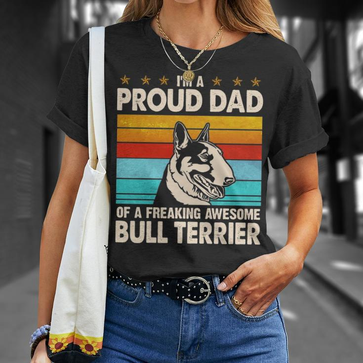 I'm A Proud Dad Of A Freaking Awesome Bull Terrier T-Shirt Gifts for Her