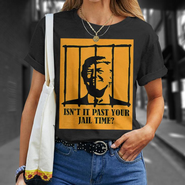 Isn't It Past Your Jail Time Us Trump Americans T-Shirt Gifts for Her