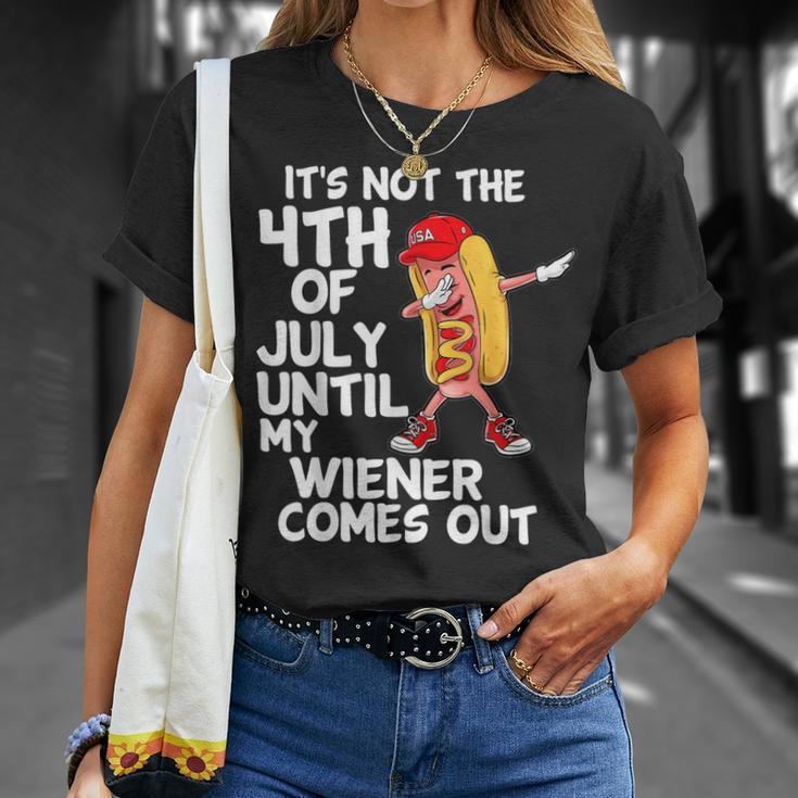 It's Not 4Th Of July Until My Weiner Come Out Dabbing Hotdog T-Shirt Gifts for Her