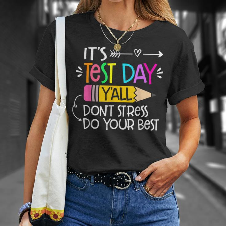 Its Test Day Y'all Dont Stress Do Your Best Testing Day 2024 T-Shirt Gifts for Her