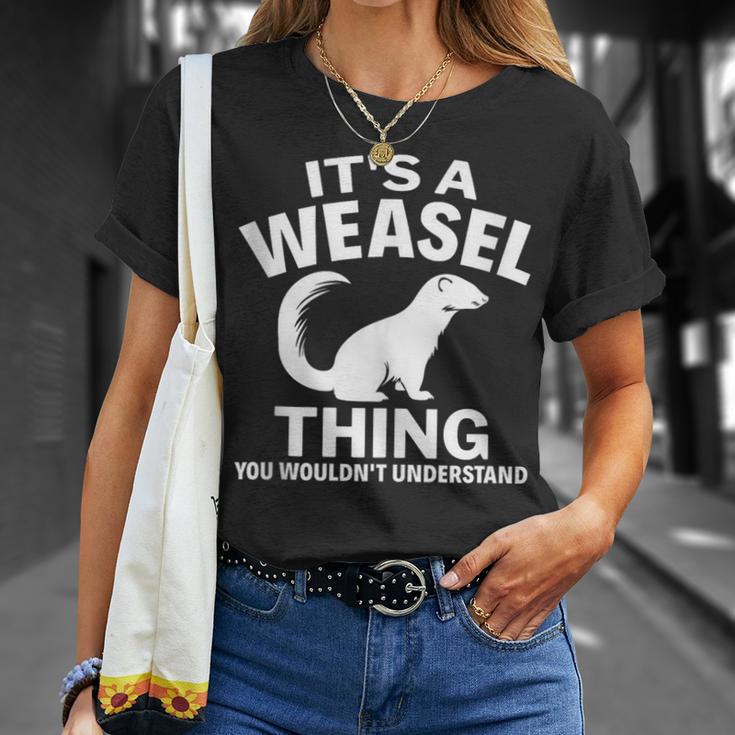 It's A Weasel Thing You Wouldn't Understand Weasel Lover T-Shirt Gifts for Her